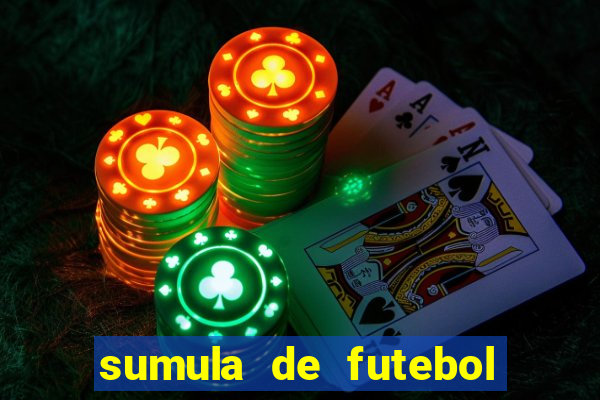 sumula de futebol de campo cbf